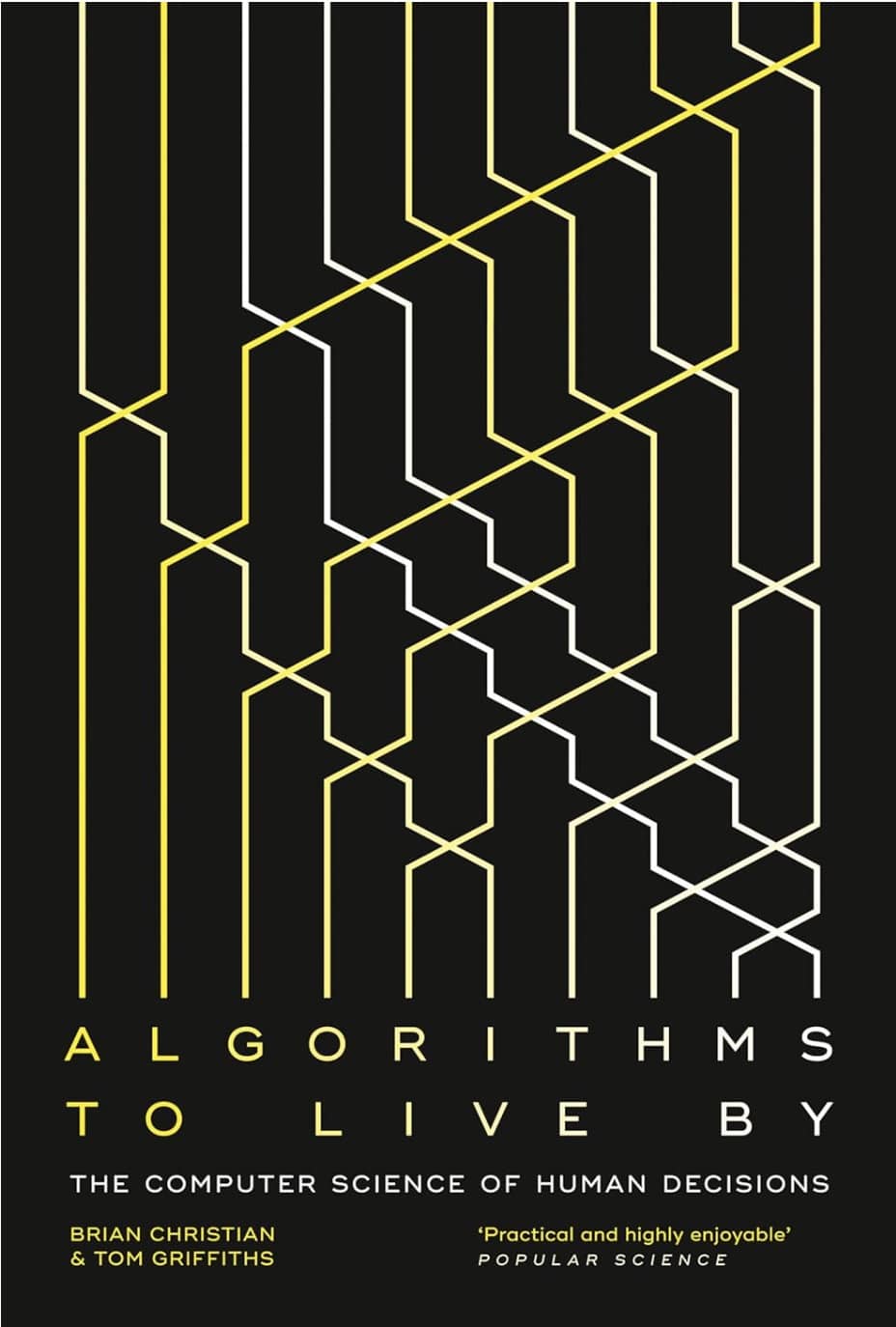 Buchcover Algorithms to Live By von Brian Christian und Tom Griffiths